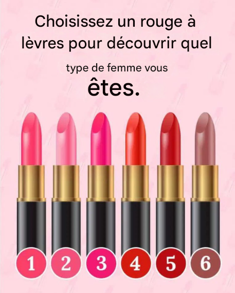 Choisissez un rouge à lèvres pour découvrir quel type de femme vous êtes.