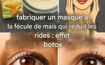Comment appliquer la fécule de maïs sur la peau pour un effet anti-rides similaire au Botox