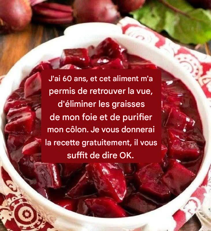 À 60 ans, cet aliment a changé ma vie : comment la betterave peut améliorer votre vue, purifier votre foie et détoxifier votre côlon.