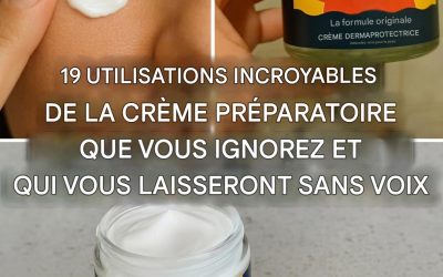 9 utilisations surprenantes de la crème préparatrice qui peuvent s’avérer très pratiques