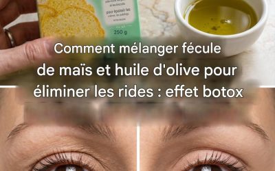Voici comment combiner la fécule de maïs et l’huile d’olive pour rajeunir votre peau de 15 ans.