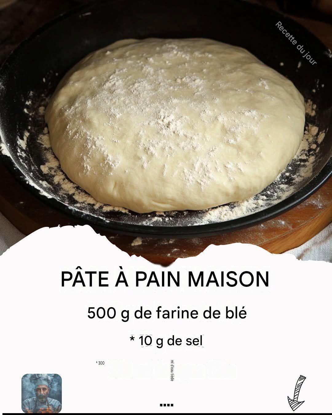 PÂTE À PAIN MAISON