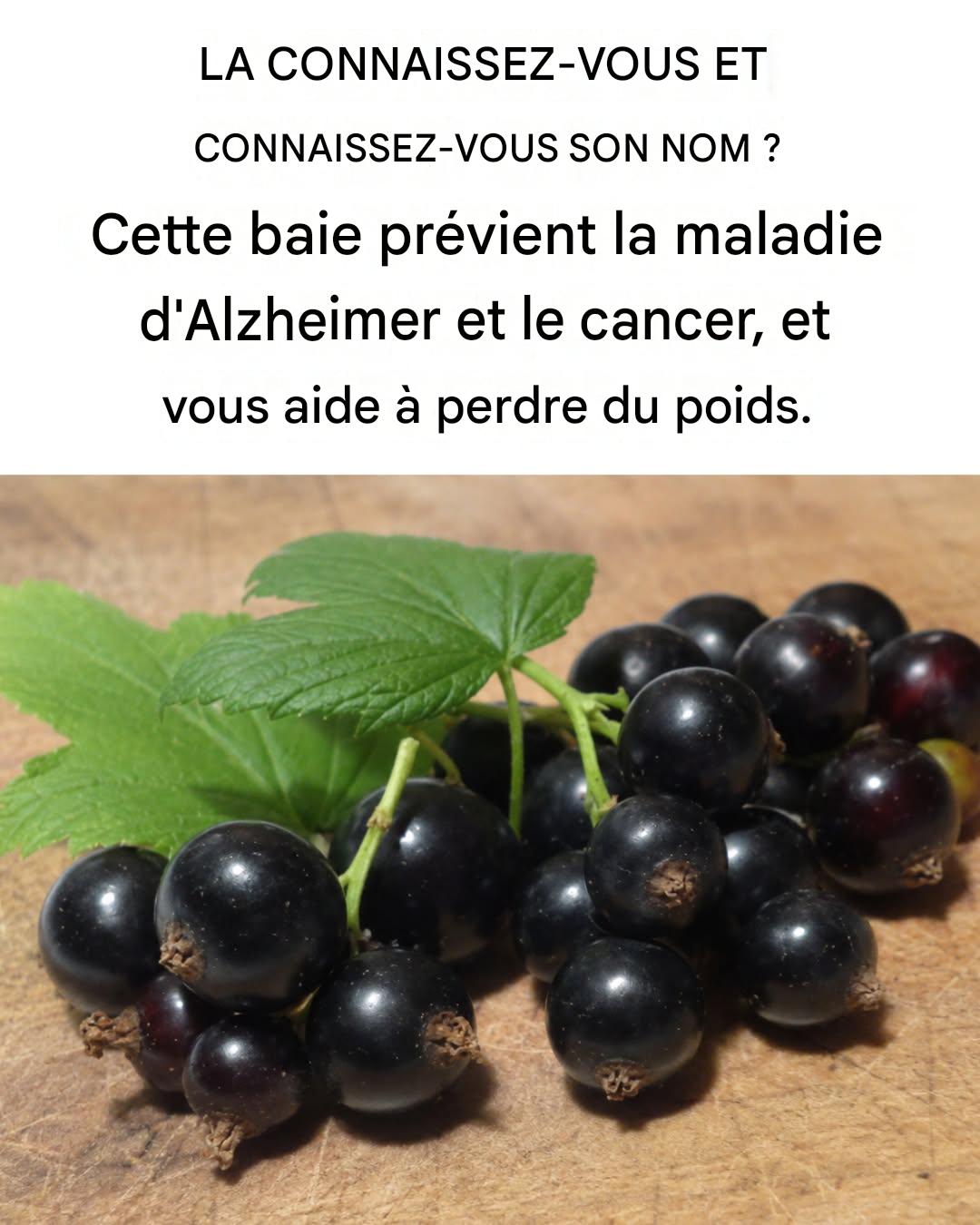 La baie qui prévient le vieillissement, la maladie d’Alzheimer, les rides et qui aide à perdre du poids