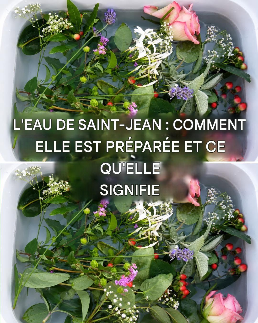 Comment préparer l’eau de Saint-Jean