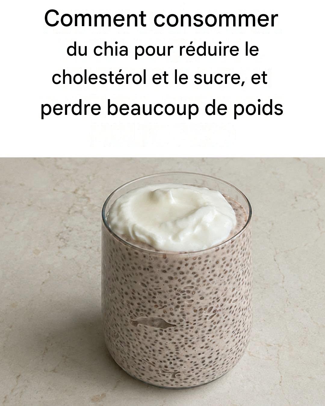 Le chia : un superaliment qui réduit le cholestérol, régule la glycémie et favorise la perte de poids.
