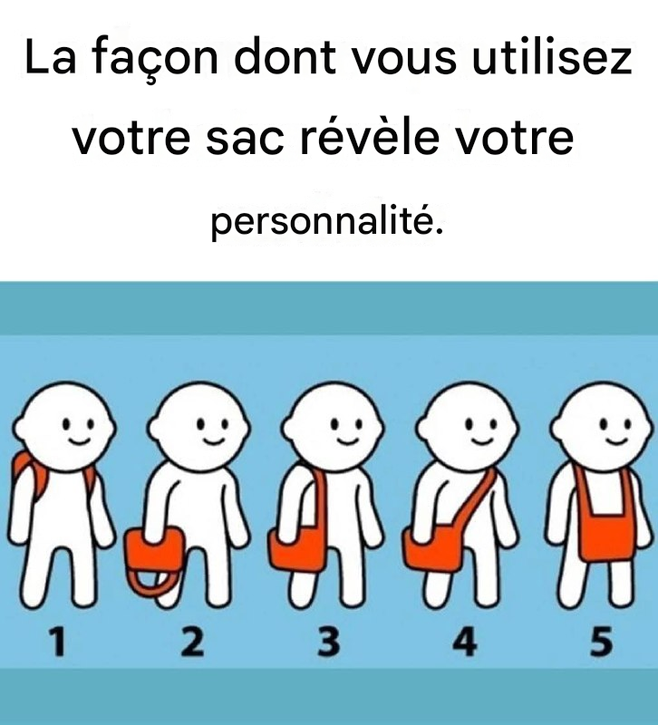 La façon dont vous utilisez votre sac en dit long sur votre personnalité.