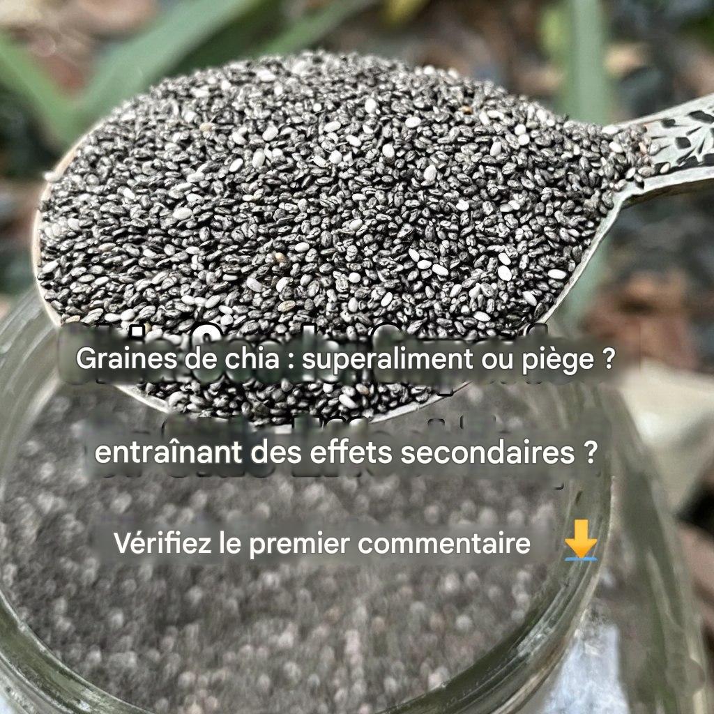 6 effets secondaires des graines de chia que vous devriez connaître.