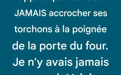 Pourquoi il ne faut jamais mettre un torchon sur la porte du four