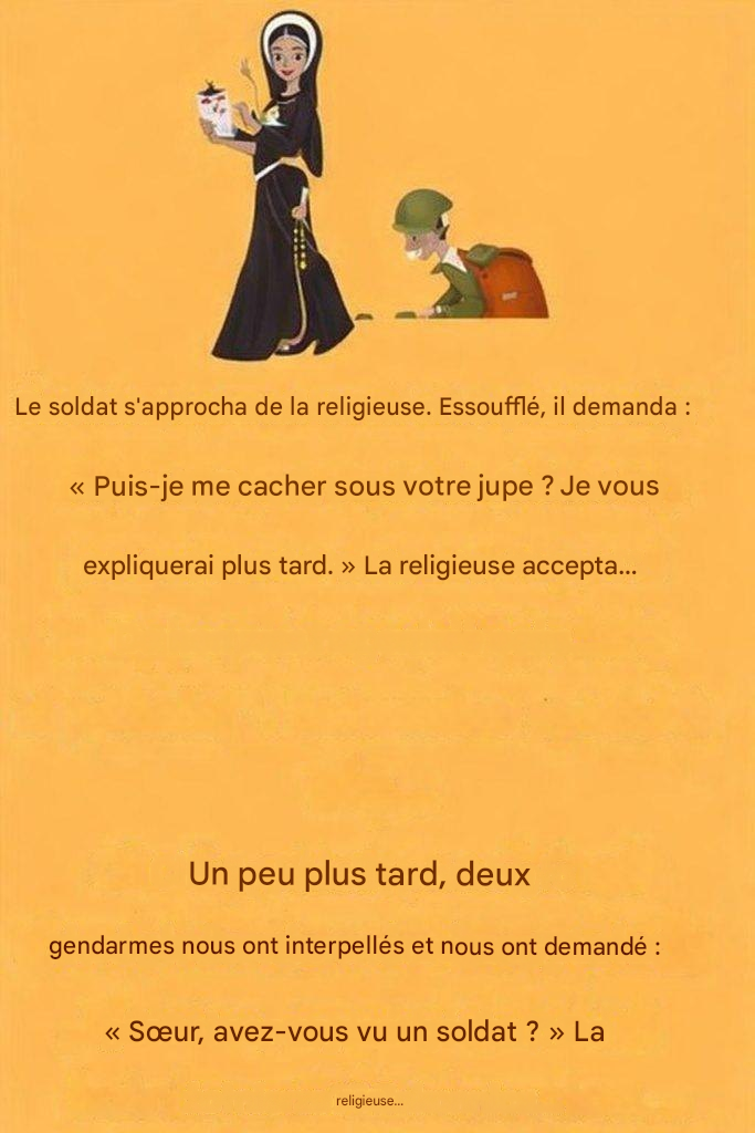 Histoire amusante : Un soldat s’est approché d’une religieuse.