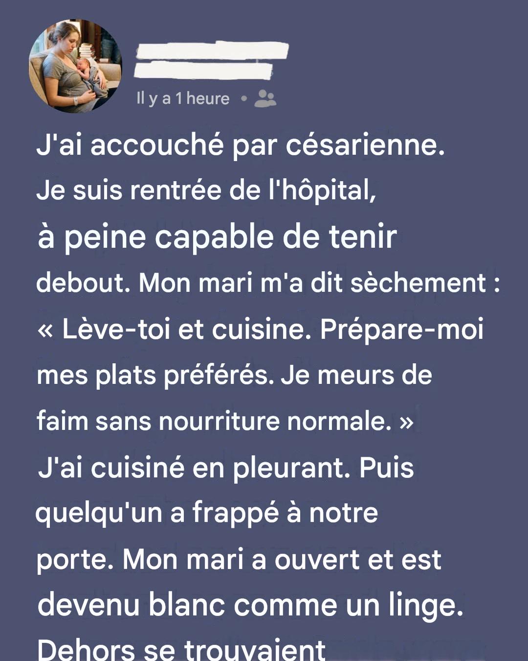 Quelques jours seulement après ma césarienne, mon mari s’attendait à ce que je cuisine.