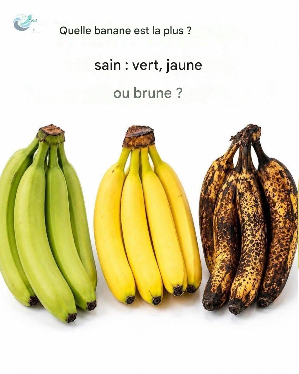 Quelle banane est la plus saine : verte, jaune ou brune ?