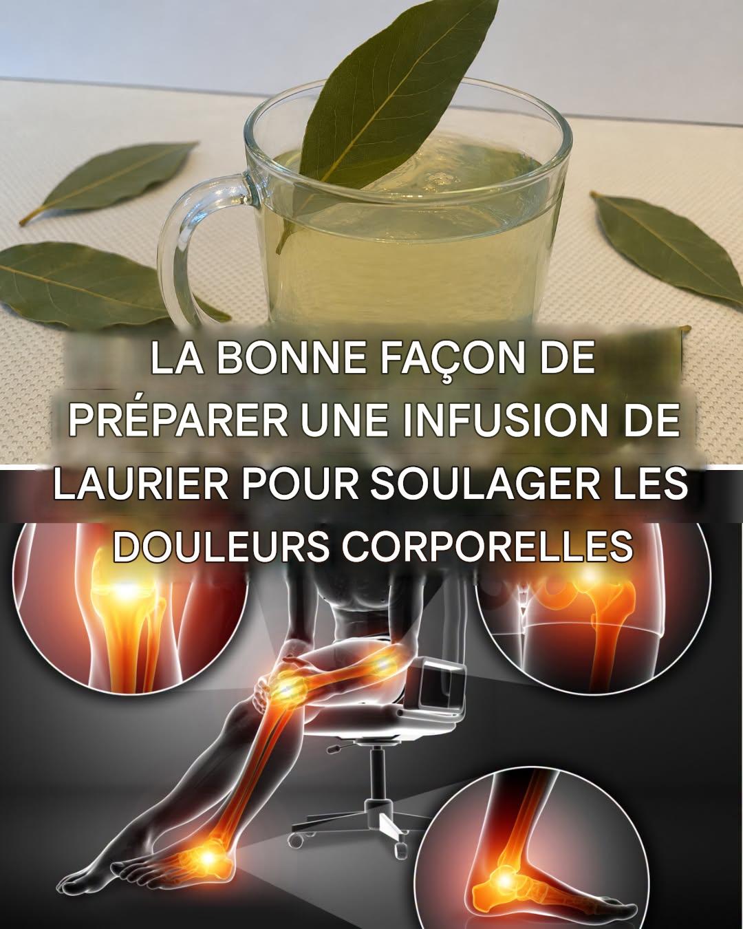 Comment soulager les douleurs articulaires, musculaires et rhumatismales avec du thé au laurier