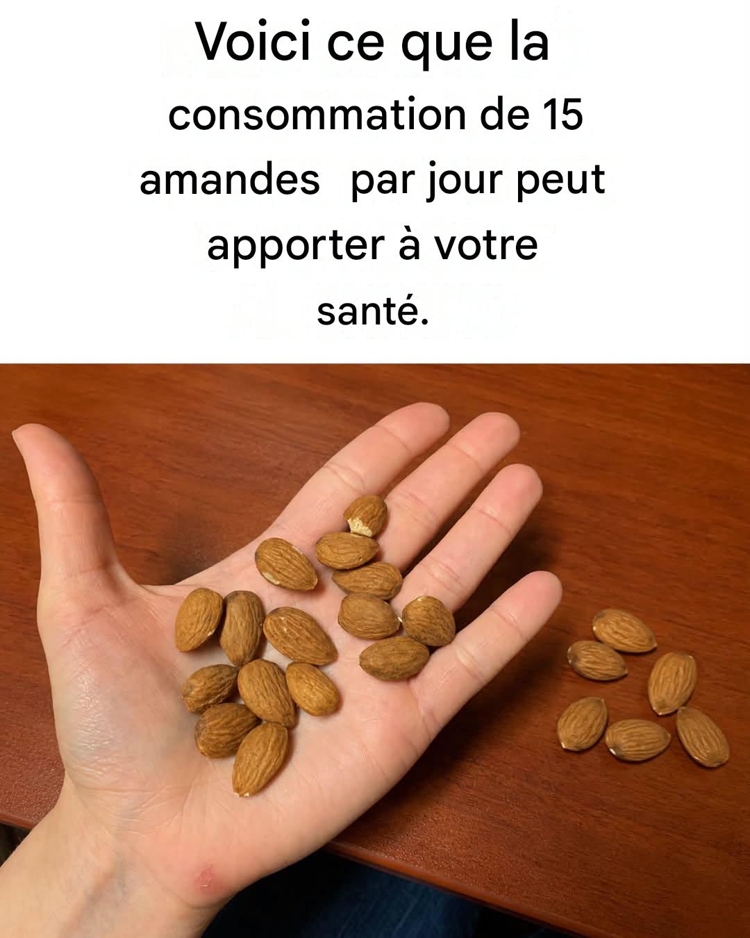 Les bienfaits de 15 amandes par jour sur notre santé