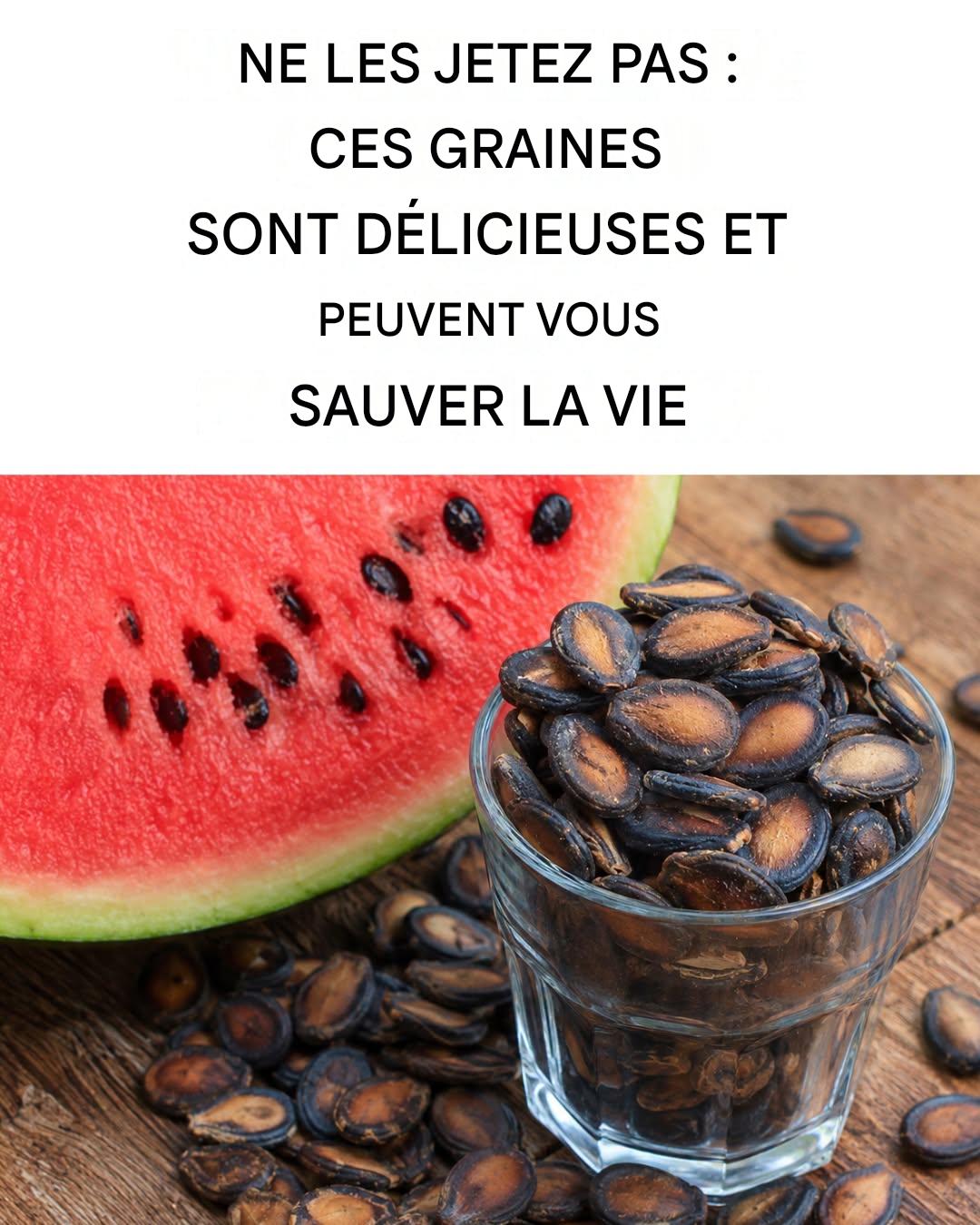 10 bienfaits des graines de pastèque : voici pourquoi vous ne devriez pas les jeter et comment les utiliser