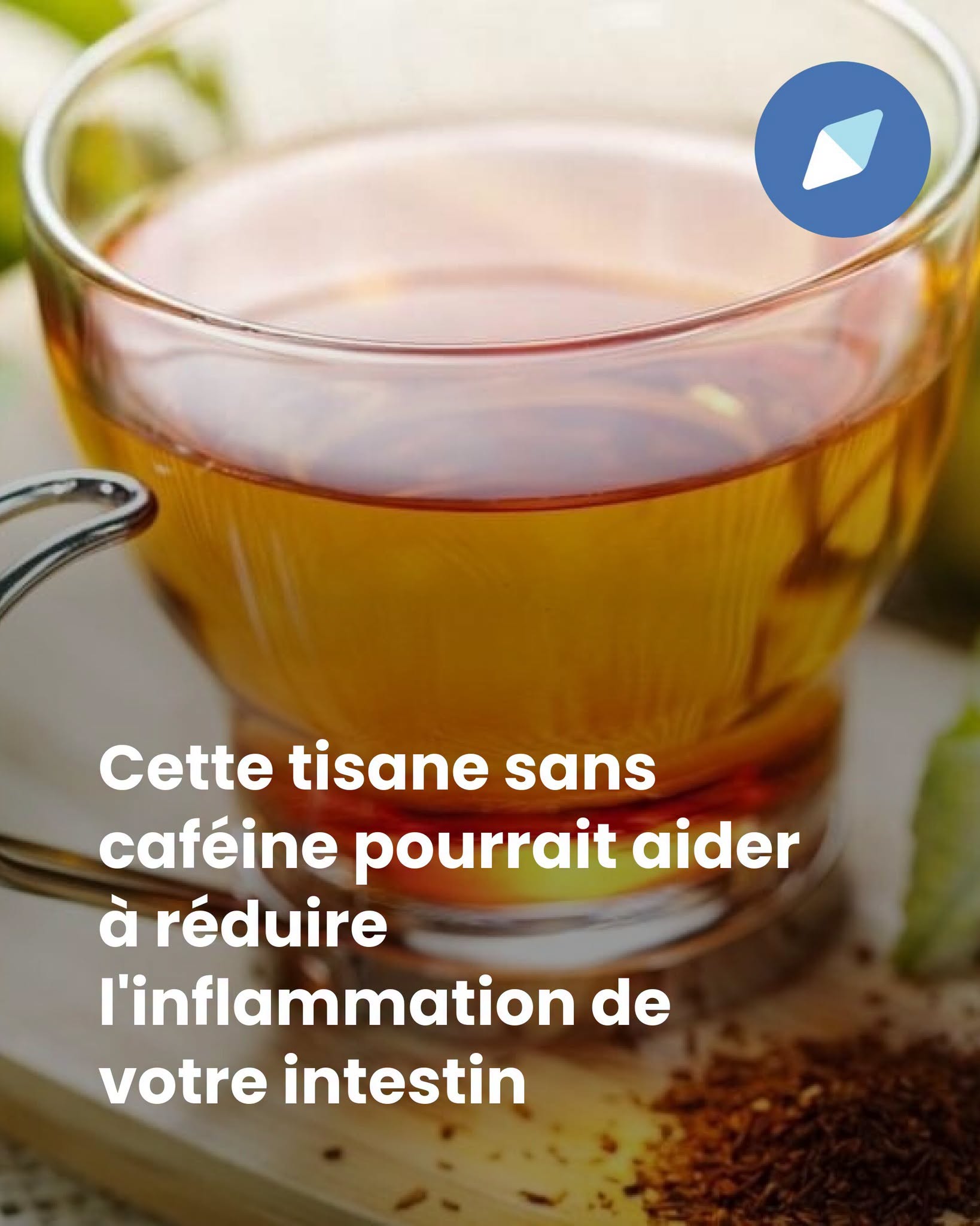 Cette tisane sans caféine pourrait aider à réduire l’inflammation de votre intestin