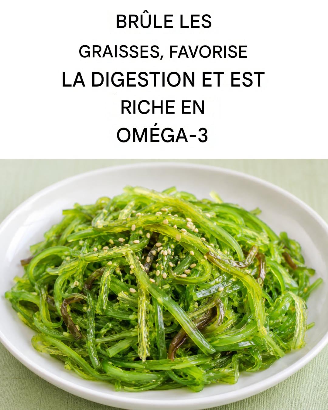 Ce superaliment riche en oméga-3 brûle les graisses et favorise la digestion.