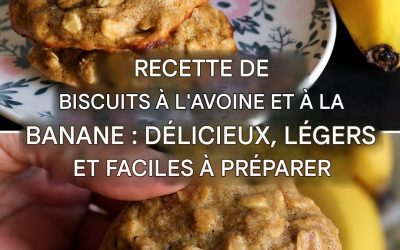 Comment préparer des biscuits à l’avoine et à la banane sans sucre : délicieux et sains