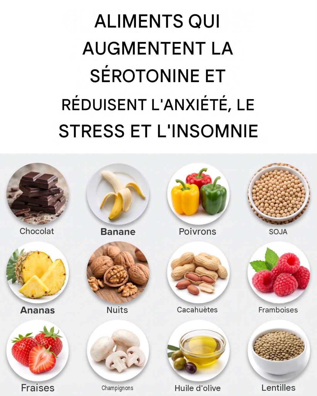 Aliments qui augmentent la production de sérotonine et soulagent l’anxiété, le stress et l’insomnie