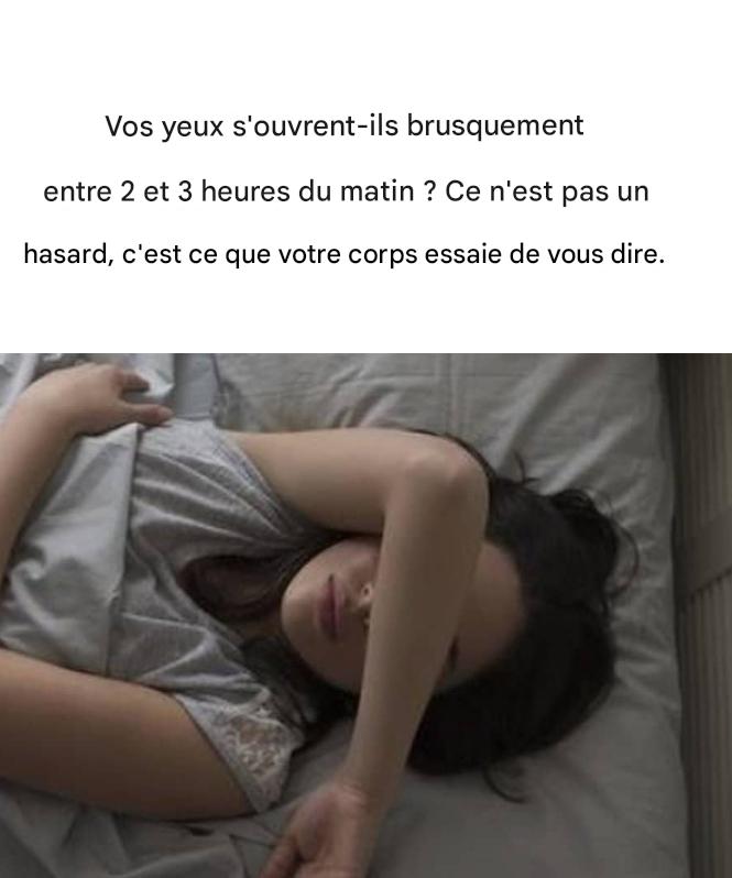 Vos yeux s’ouvrent-ils brusquement entre 2 et 3 heures du matin ? Ce n’est pas un hasard, c’est ce que votre corps essaie de vous dire.