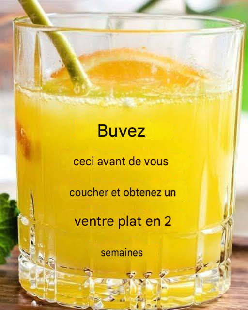 Boisson brûle-graisses le soir pour un ventre plat en 2 semaines
