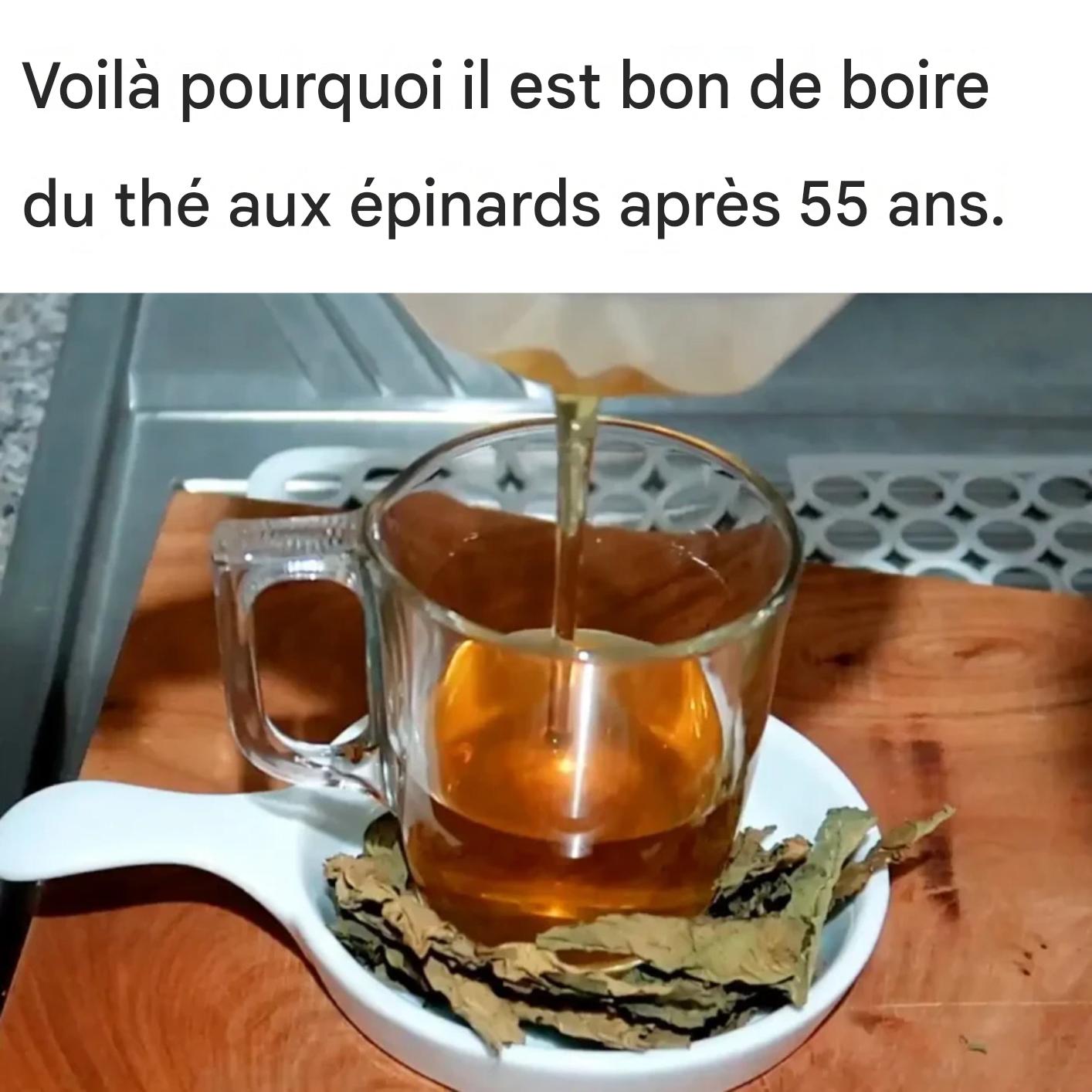 Voilà pourquoi il est bon de boire du thé aux épinards après 55 ans.