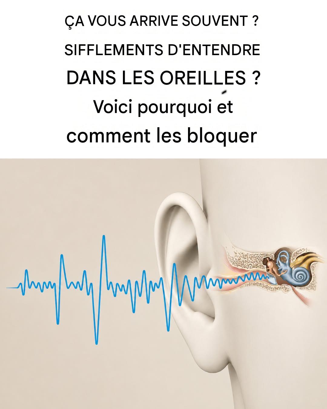 Bourdonnements d’oreilles : pourquoi et comment s’en débarrasser