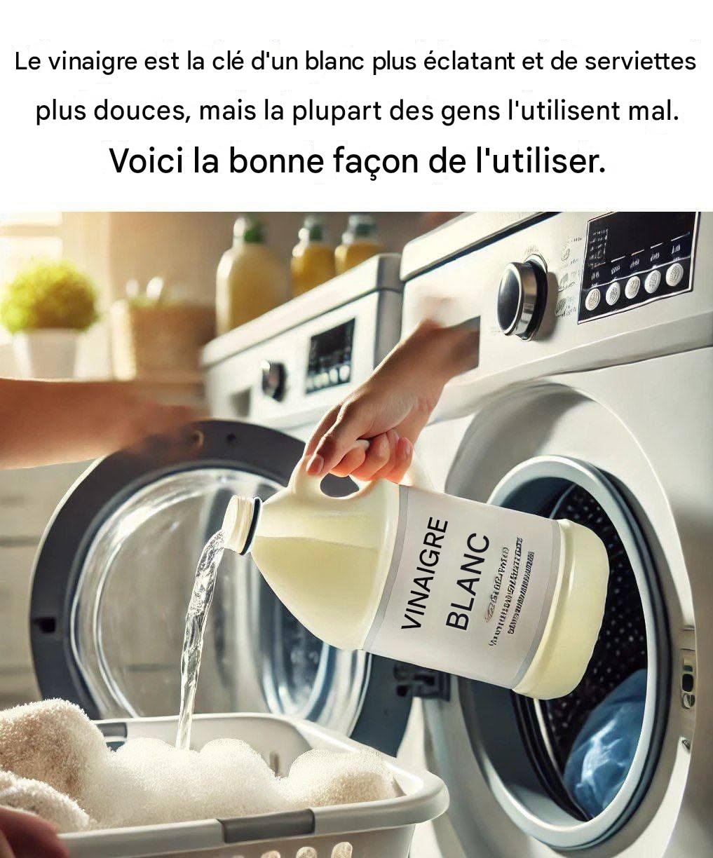 Le vinaigre : la clé d’un linge plus blanc et de serviettes plus douces (mais la plupart des gens l’utilisent mal). Voici la bonne méthode.